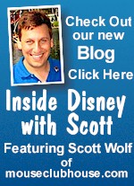 Check out our new Disney Blog featuring Scott Wolf of mouseclubhouse.com
