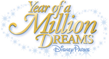 Year of a Million Dreams at the Walt Disney World Resorta and Disneyland Resort